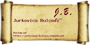 Jurkovics Bulcsú névjegykártya
